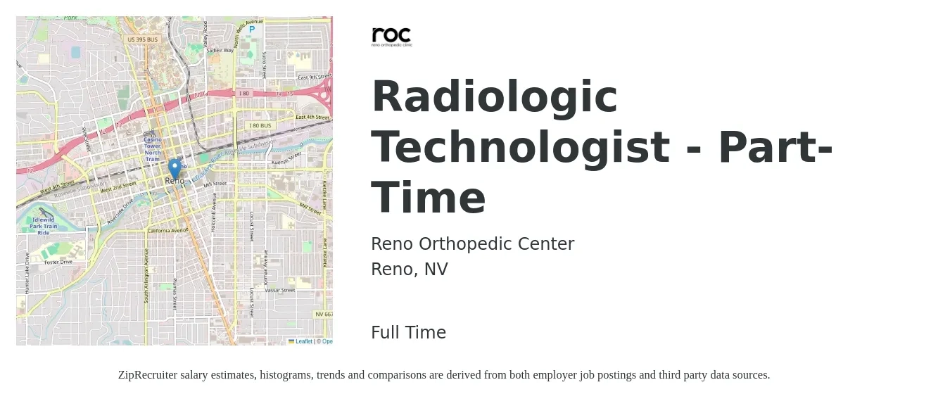 Reno Orthopedic Center job posting for a Radiologic Technologist - Part-Time in Reno, NV with a salary of $1,200 to $2,480 Weekly with a map of Reno location.