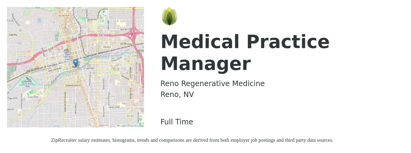 Reno Regenerative Medicine job posting for a Medical Practice Manager in Reno, NV with a salary of $65,000 to $75,000 Yearly with a map of Reno location.