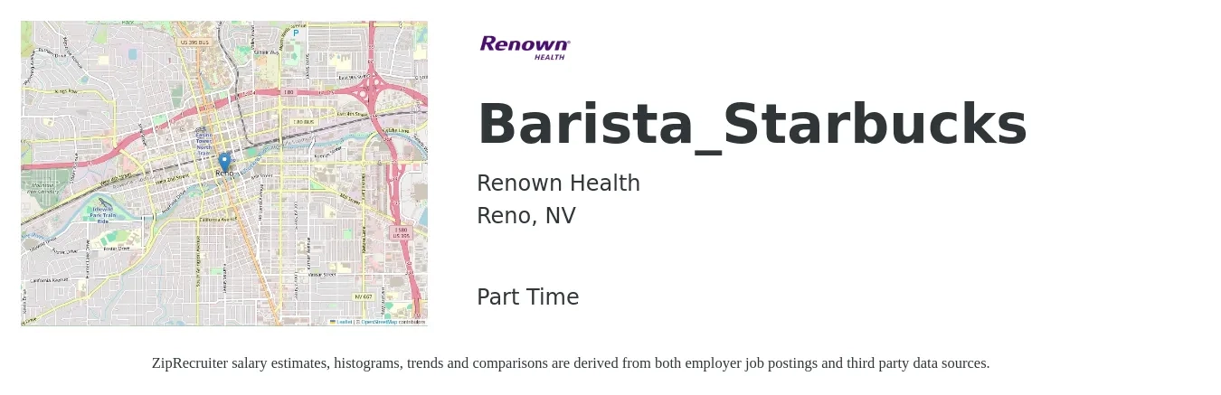 Renown Health job posting for a Barista_Starbucks in Reno, NV with a salary of $15 to $18 Hourly with a map of Reno location.