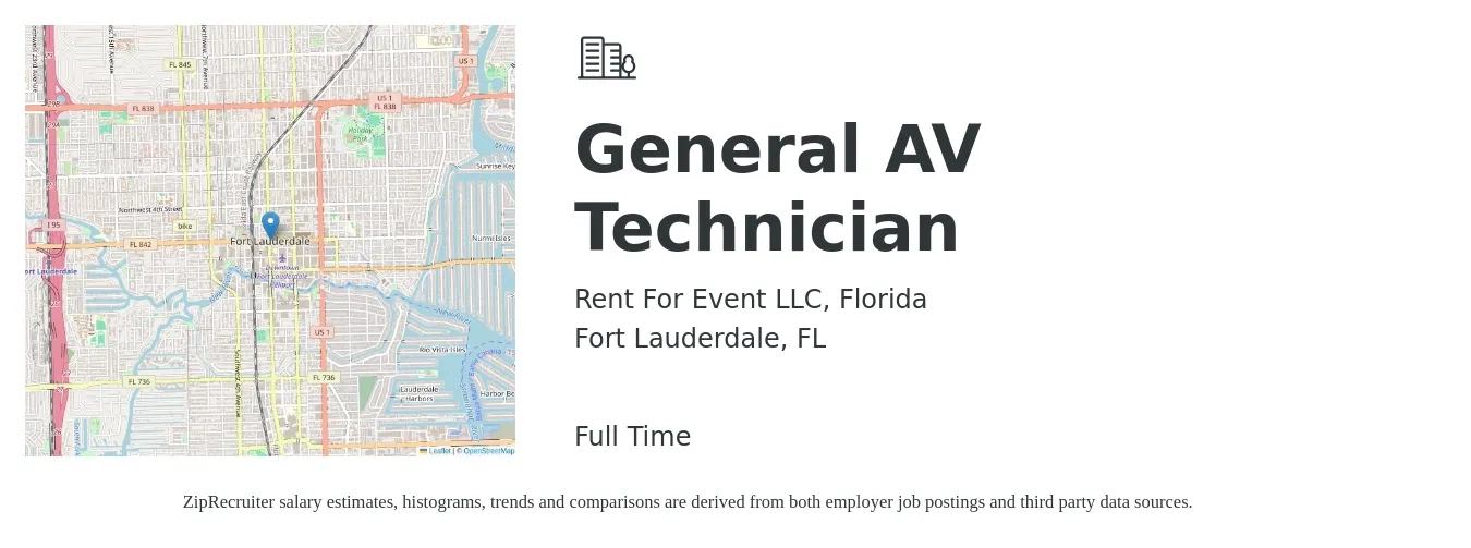 Rent For Event LLC, Florida job posting for a General AV Technician in Fort Lauderdale, FL with a salary of $20 to $30 Hourly with a map of Fort Lauderdale location.