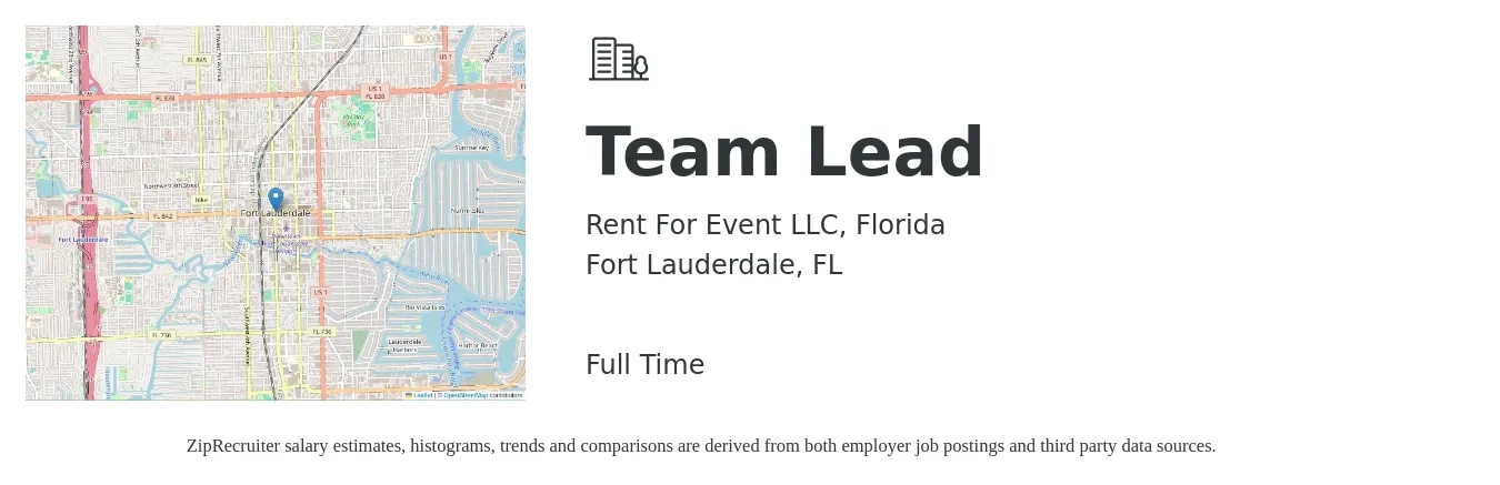 Rent For Event LLC, Florida job posting for a Team Lead in Fort Lauderdale, FL with a salary of $15 to $24 Hourly with a map of Fort Lauderdale location.