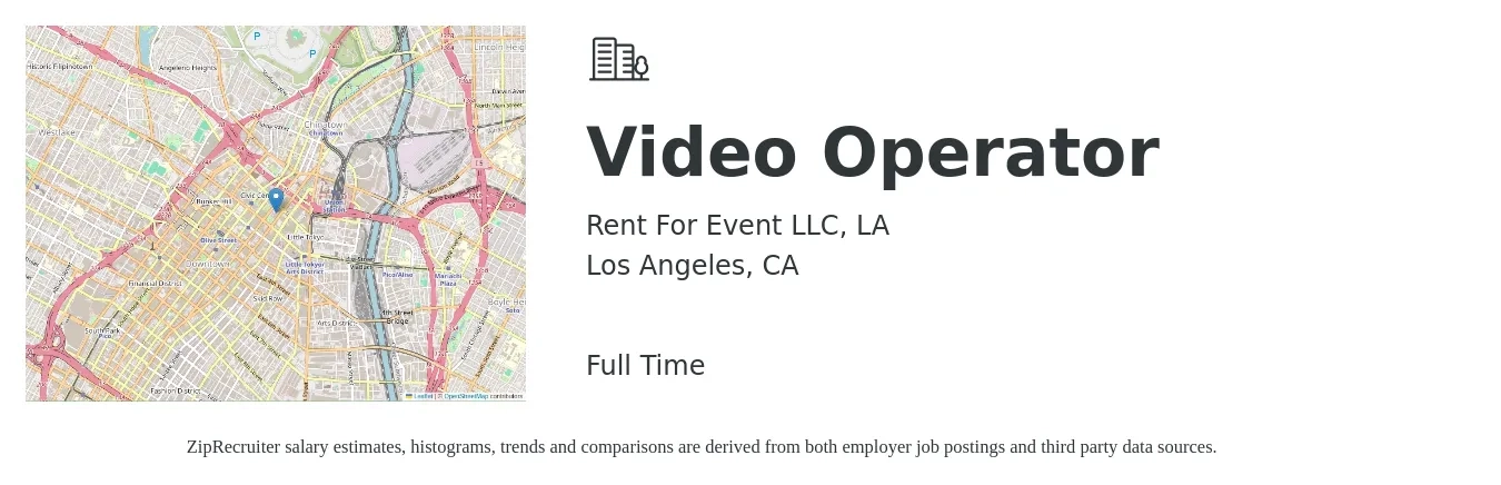 Rent For Event LLC, LA job posting for a Video Operator in Los Angeles, CA with a salary of $16 to $33 Hourly with a map of Los Angeles location.