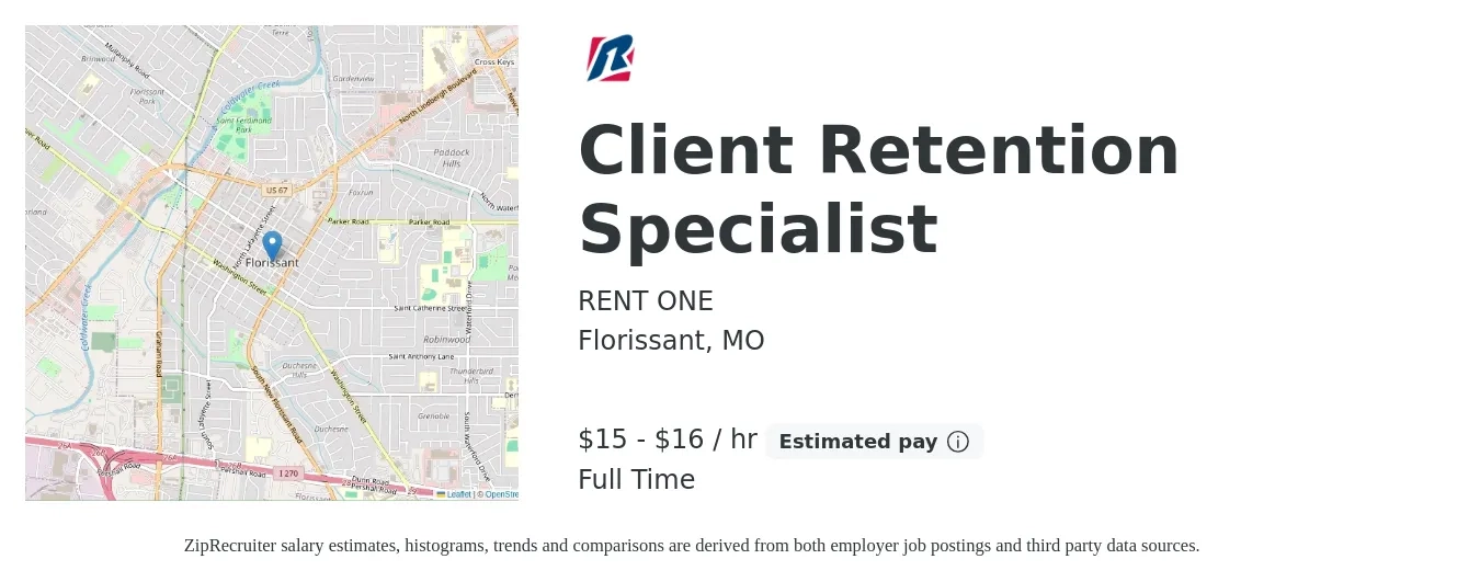 RENT ONE job posting for a Client Retention Specialist in Florissant, MO with a salary of $16 to $17 Hourly with a map of Florissant location.
