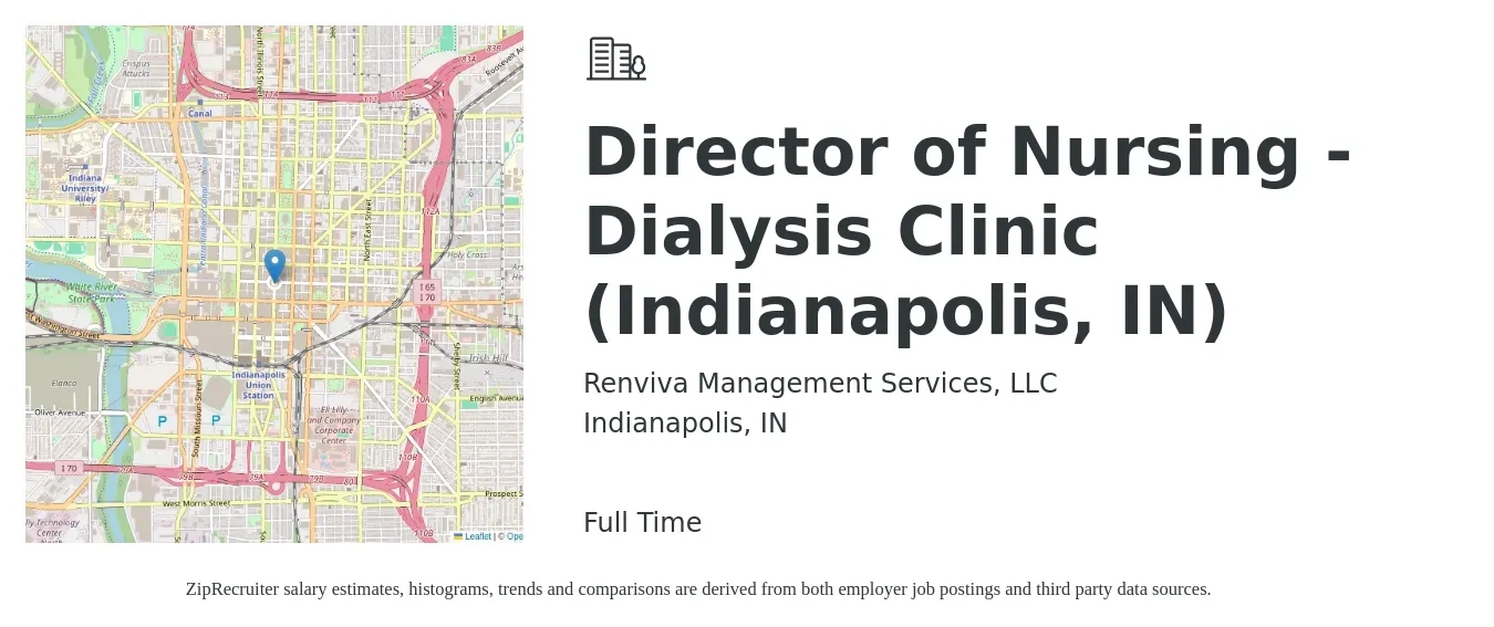 Renviva Management Services, LLC job posting for a Director of Nursing - Dialysis Clinic (Indianapolis, IN) in Indianapolis, IN with a salary of $79,300 to $120,000 Yearly with a map of Indianapolis location.
