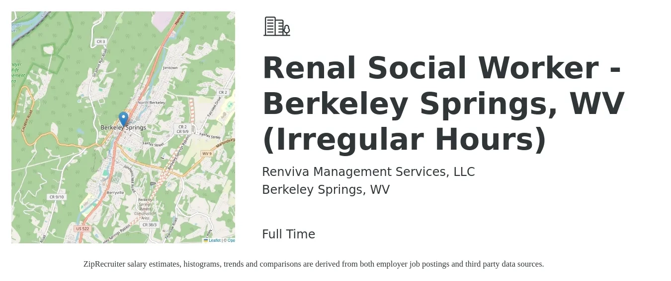 Renviva Management Services, LLC job posting for a Renal Social Worker - Berkeley Springs, WV (Irregular Hours) in Berkeley Springs, WV with a salary of $57,200 to $88,700 Yearly with a map of Berkeley Springs location.