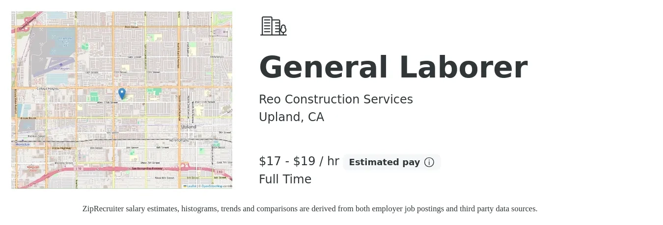 Reo Construction Services job posting for a General Laborer in Upland, CA with a salary of $18 to $20 Hourly with a map of Upland location.