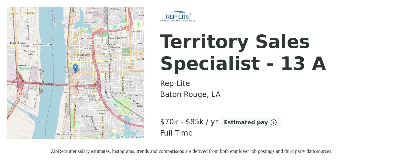 Rep-Lite job posting for a Territory Sales Specialist - 13 A in Baton Rouge, LA with a salary of $70,000 to $85,000 Yearly with a map of Baton Rouge location.