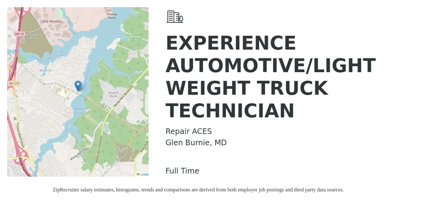 Repair ACES job posting for a EXPERIENCE AUTOMOTIVE/LIGHT WEIGHT TRUCK TECHNICIAN in Glen Burnie, MD with a salary of $21 to $34 Hourly with a map of Glen Burnie location.