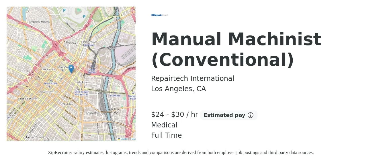 Repairtech International job posting for a Manual Machinist (Conventional) in Los Angeles, CA with a salary of $25 to $32 Hourly and benefits including medical, pto, and retirement with a map of Los Angeles location.