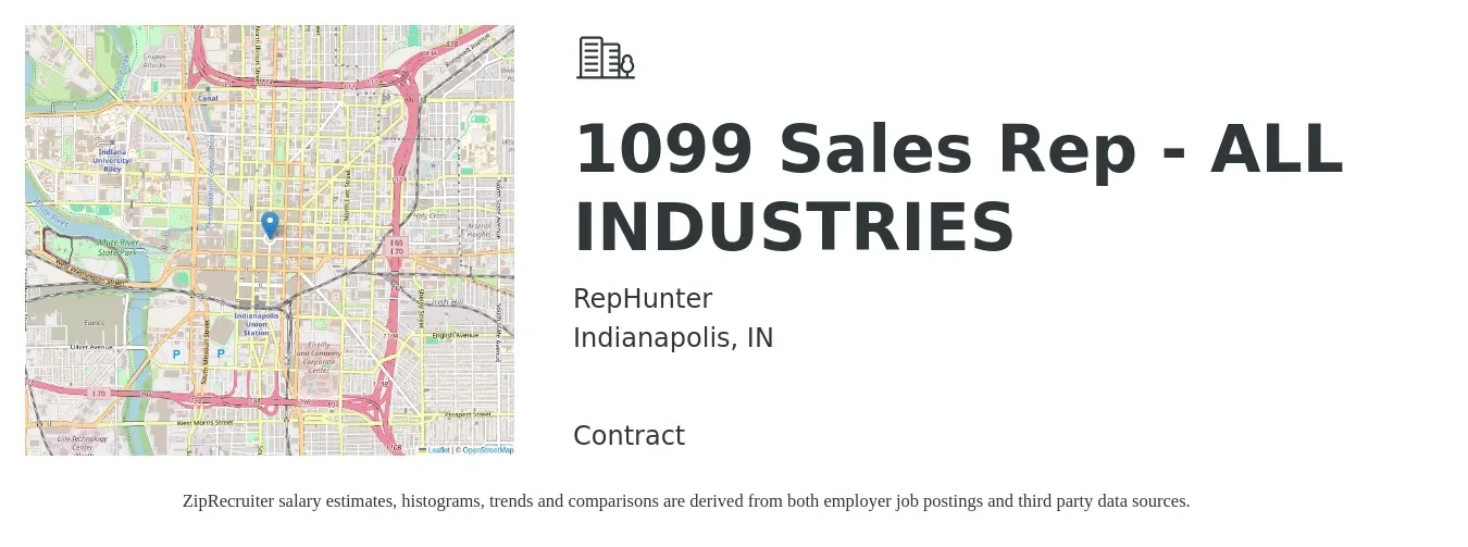RepHunter job posting for a 1099 Sales Rep - ALL INDUSTRIES in Indianapolis, IN with a salary of $51,100 to $88,900 Yearly with a map of Indianapolis location.