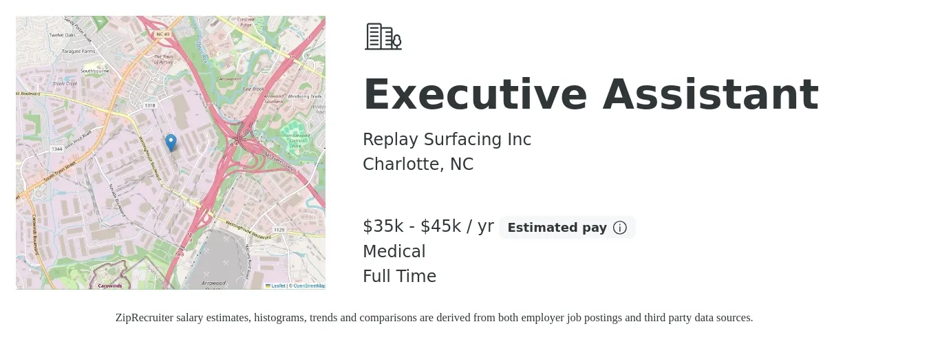 Replay Surfacing Inc job posting for a Executive Assistant in Charlotte, NC with a salary of $35,000 to $45,000 Yearly and benefits including pto, and medical with a map of Charlotte location.