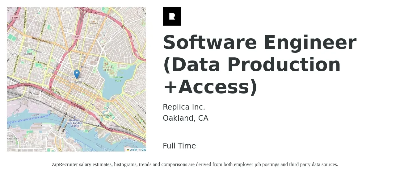 Replica Inc. job posting for a Software Engineer (Data Production +Access) in Oakland, CA with a salary of $131,500 to $157,900 Yearly with a map of Oakland location.