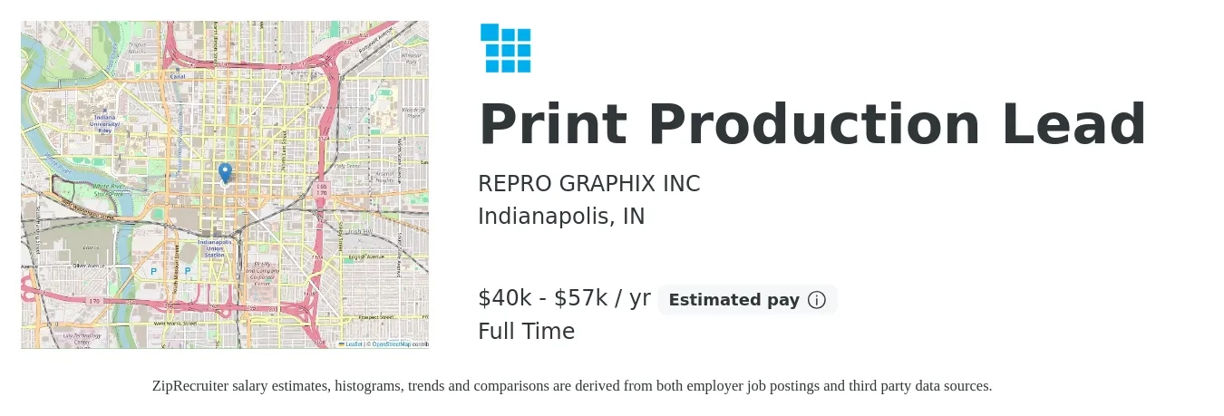 REPRO GRAPHIX INC job posting for a Print Production Lead in Indianapolis, IN with a salary of $40,000 to $57,000 Yearly with a map of Indianapolis location.