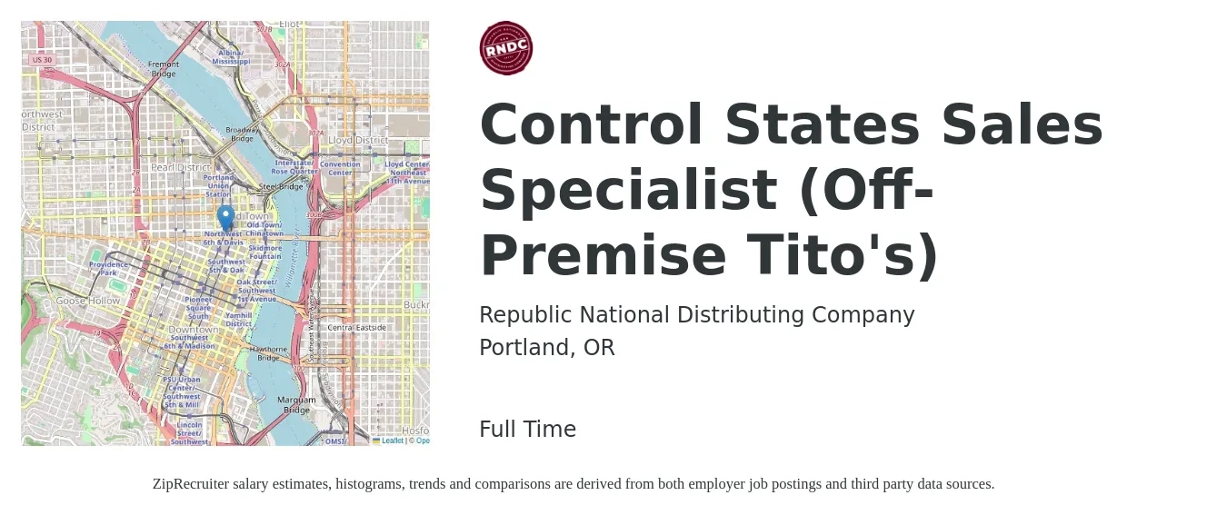 Republic National Distributing Company job posting for a Control States Sales Specialist (Off-Premise Tito's) in Portland, OR with a salary of $47,600 to $79,100 Yearly with a map of Portland location.