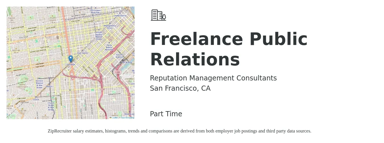 Reputation Management Consultants job posting for a Freelance Public Relations in San Francisco, CA with a salary of $76,600 to $114,900 Yearly with a map of San Francisco location.