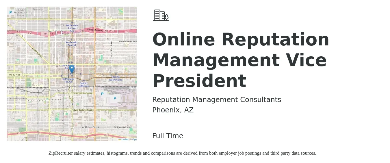 Reputation Management Consultants job posting for a Online Reputation Management Vice President in Phoenix, AZ with a salary of $114,200 to $188,700 Yearly with a map of Phoenix location.