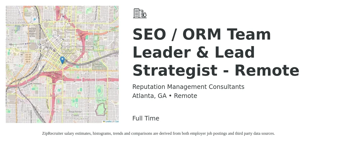 Reputation Management Consultants job posting for a SEO / ORM Team Leader & Lead Strategist - Remote in Atlanta, GA with a salary of $72,100 to $123,600 Yearly with a map of Atlanta location.