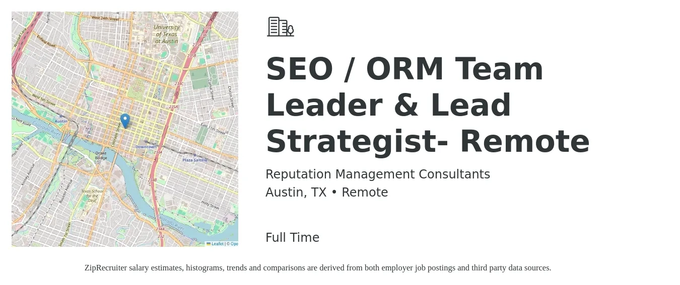 Reputation Management Consultants job posting for a SEO / ORM Team Leader & Lead Strategist- Remote in Austin, TX with a salary of $74,300 to $127,400 Yearly with a map of Austin location.