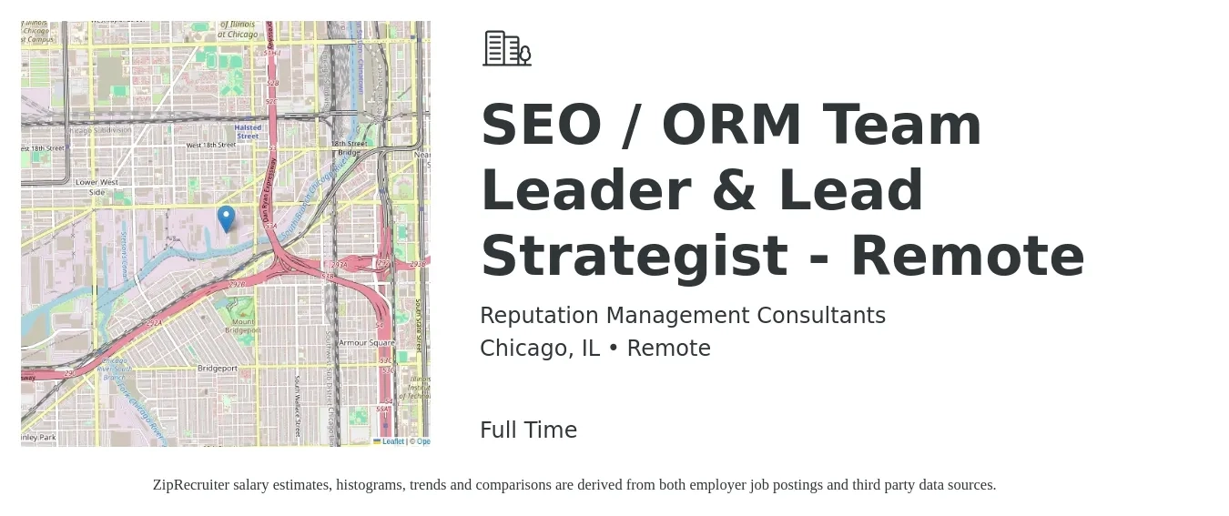 Reputation Management Consultants job posting for a SEO / ORM Team Leader & Lead Strategist - Remote in Chicago, IL with a salary of $77,300 to $132,400 Yearly with a map of Chicago location.