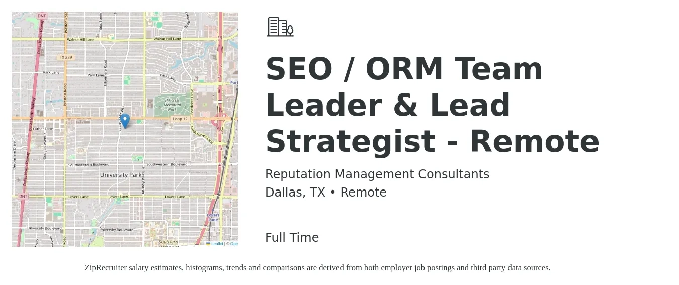 Reputation Management Consultants job posting for a SEO / ORM Team Leader & Lead Strategist - Remote in Dallas, TX with a salary of $74,200 to $127,100 Yearly with a map of Dallas location.