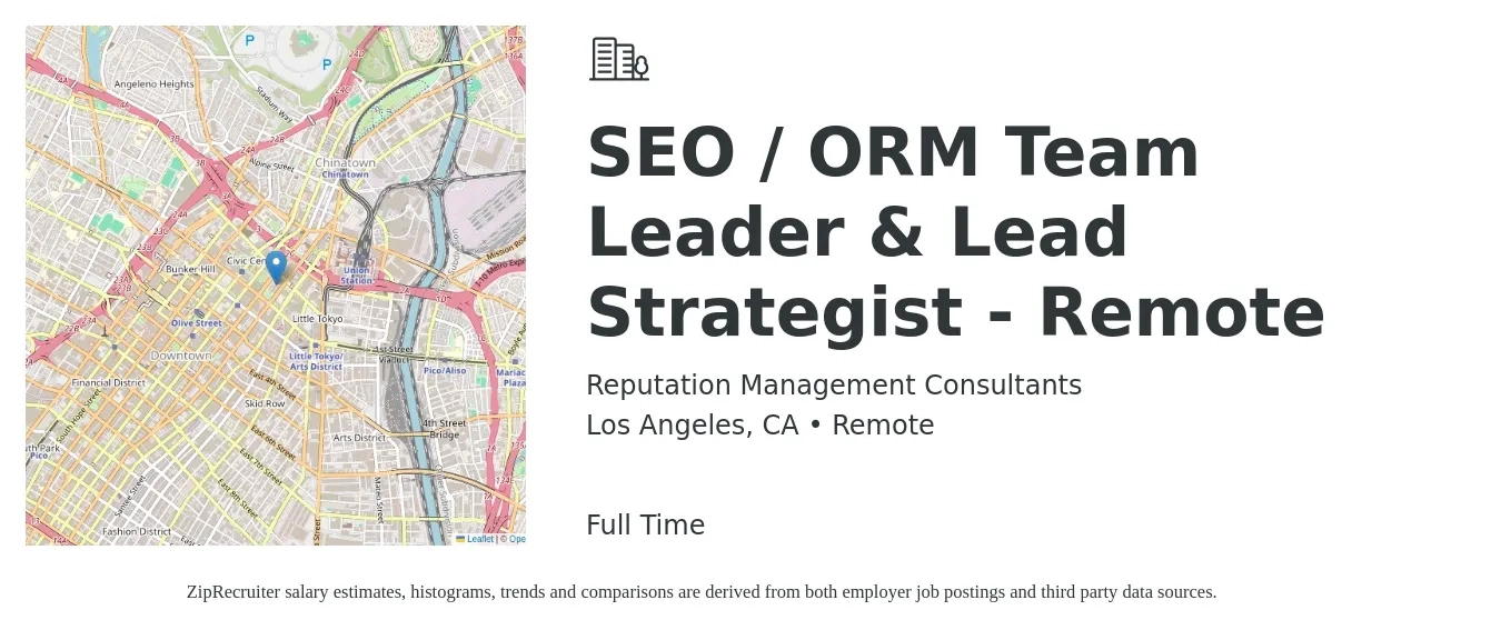 Reputation Management Consultants job posting for a SEO / ORM Team Leader & Lead Strategist - Remote in Los Angeles, CA with a salary of $80,800 to $138,500 Yearly with a map of Los Angeles location.