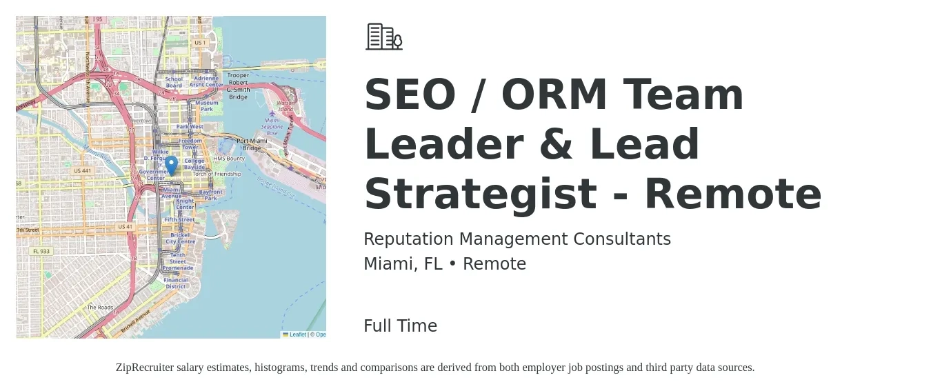 Reputation Management Consultants job posting for a SEO / ORM Team Leader & Lead Strategist - Remote in Miami, FL with a salary of $71,700 to $122,900 Yearly with a map of Miami location.