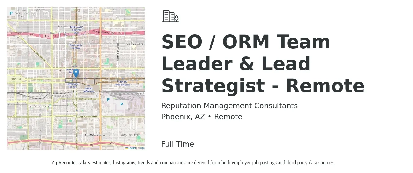 Reputation Management Consultants job posting for a SEO / ORM Team Leader & Lead Strategist - Remote in Phoenix, AZ with a salary of $74,500 to $127,600 Yearly with a map of Phoenix location.