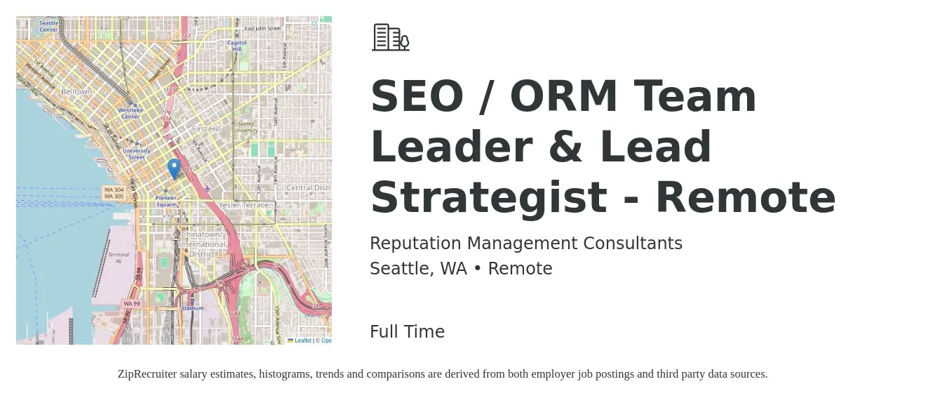 Reputation Management Consultants job posting for a SEO / ORM Team Leader & Lead Strategist - Remote in Seattle, WA with a salary of $85,400 to $146,200 Yearly with a map of Seattle location.