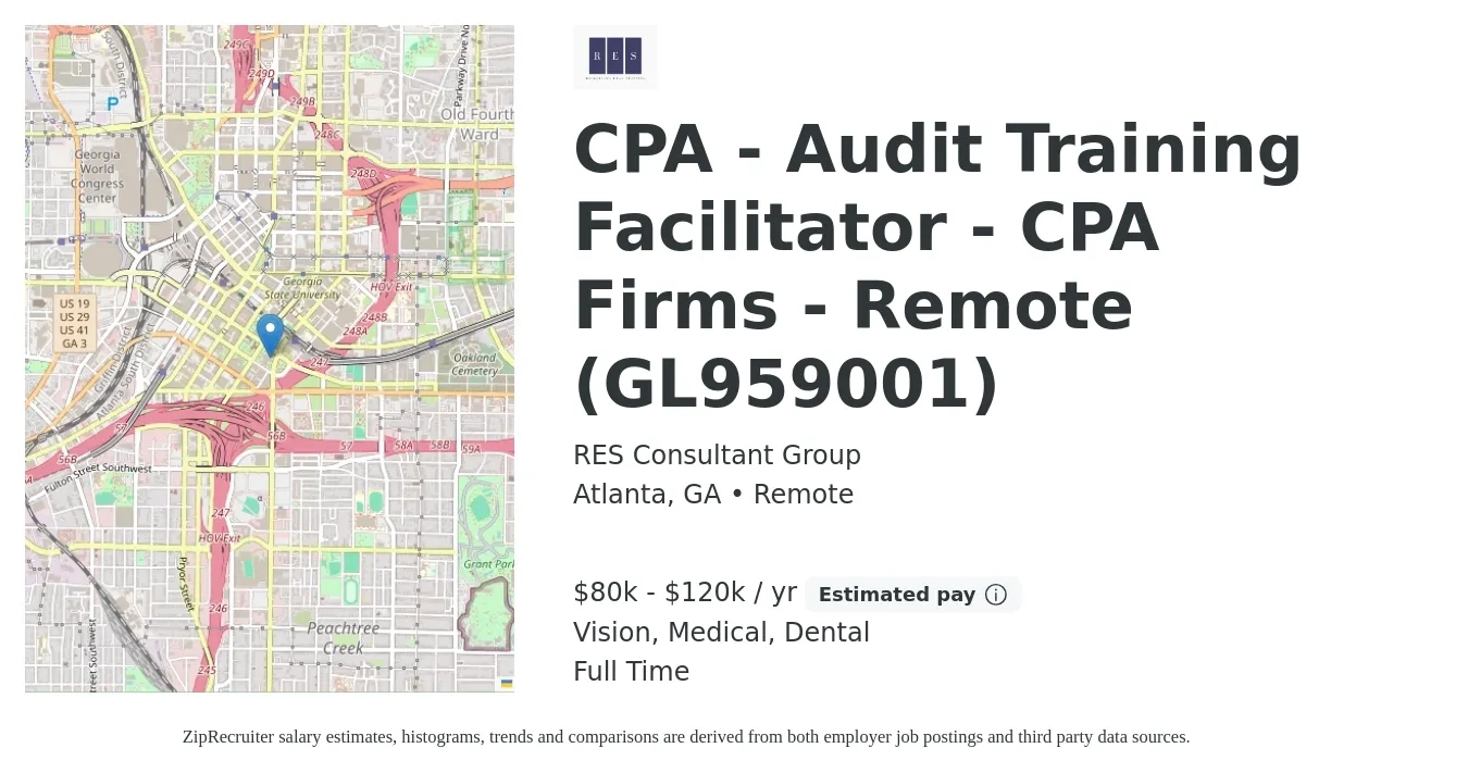 RES Consultant Group job posting for a CPA - Audit Training Facilitator - CPA Firms - Remote (GL959001) in Atlanta, GA with a salary of $80,000 to $120,000 Yearly and benefits including medical, retirement, vision, and dental with a map of Atlanta location.