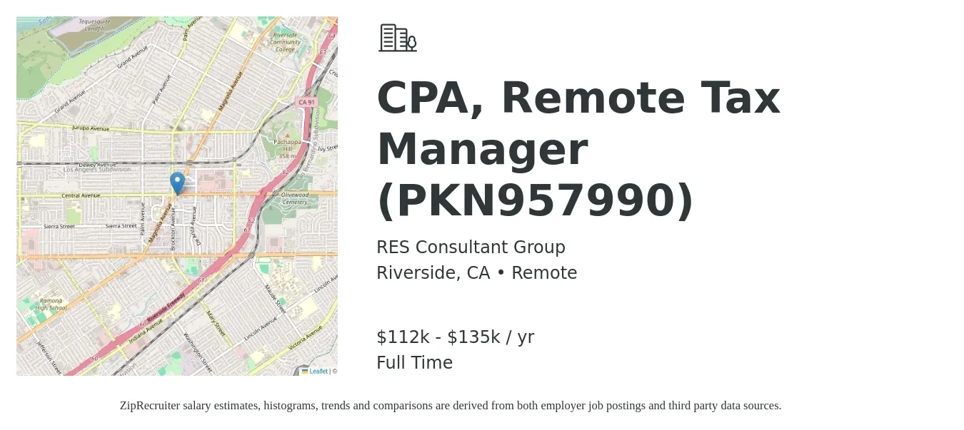 RES Consultant Group job posting for a CPA, Remote Tax Manager (PKN957990) in Riverside, CA with a salary of $112,000 to $135,000 Yearly with a map of Riverside location.