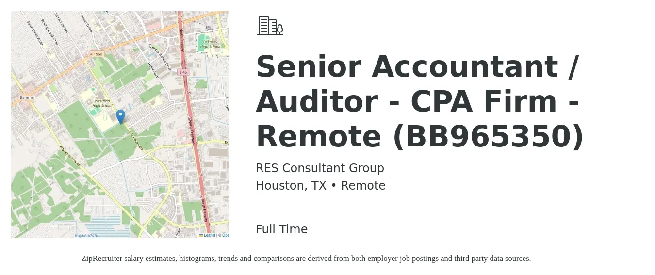 RES Consultant Group job posting for a Senior Accountant / Auditor - CPA Firm - Remote (BB965350) in Houston, TX with a salary of $70,700 to $88,800 Yearly with a map of Houston location.