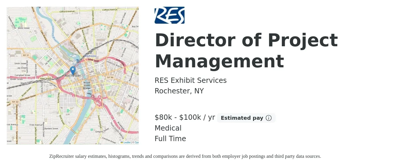 RES Exhibit Services job posting for a Director of Project Management in Rochester, NY with a salary of $80,000 to $100,000 Yearly and benefits including medical, and pto with a map of Rochester location.