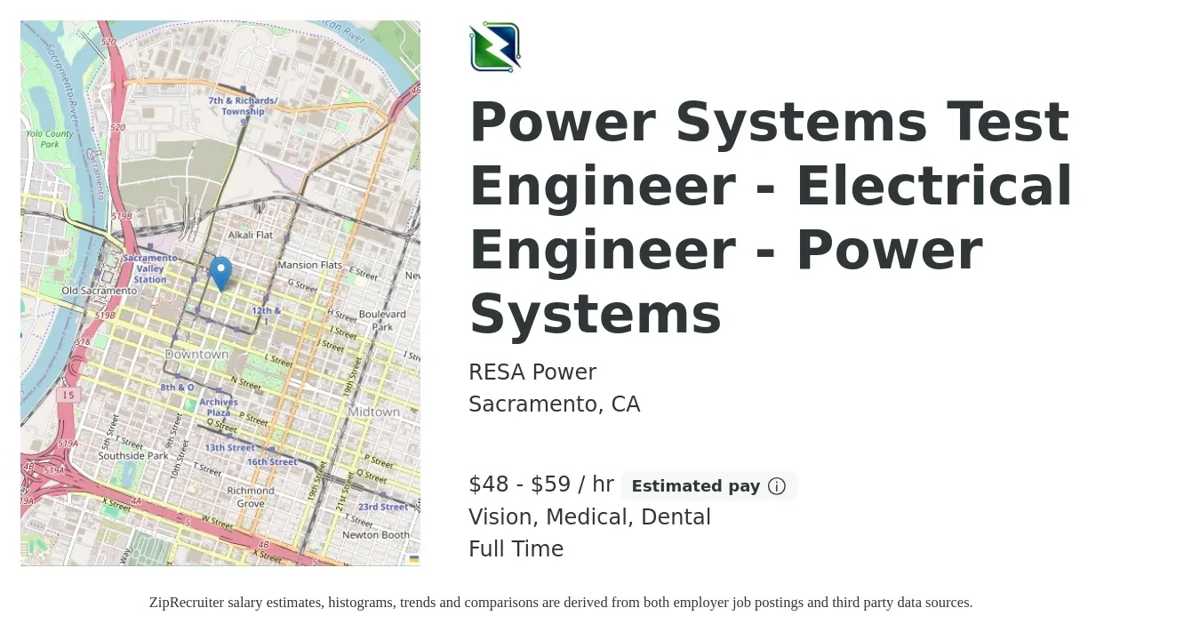 RESA Power job posting for a Power Systems Test Engineer - Electrical Engineer - Power Systems in Sacramento, CA with a salary of $50 to $62 Hourly and benefits including retirement, vision, dental, life_insurance, and medical with a map of Sacramento location.