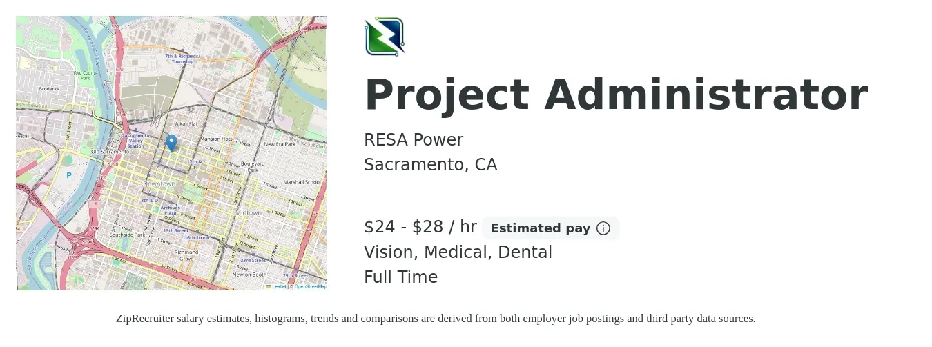 RESA Power job posting for a Project Administrator in Sacramento, CA with a salary of $25 to $30 Hourly and benefits including life_insurance, medical, pto, retirement, vision, and dental with a map of Sacramento location.