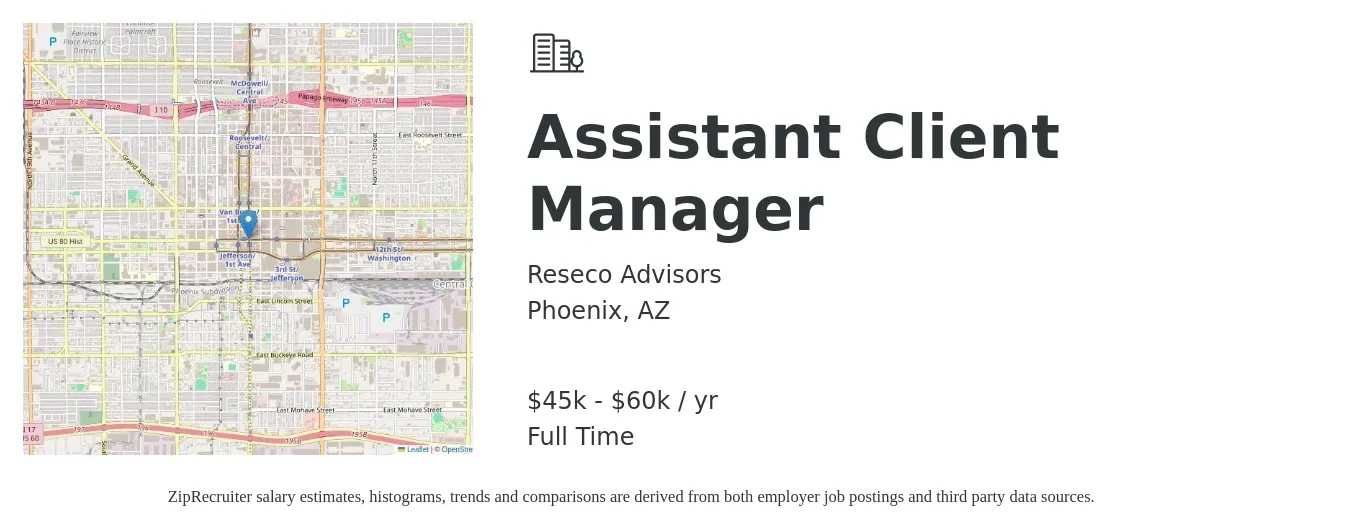 Reseco Advisors job posting for a Assistant Client Manager in Phoenix, AZ with a salary of $45,000 to $60,000 Yearly with a map of Phoenix location.