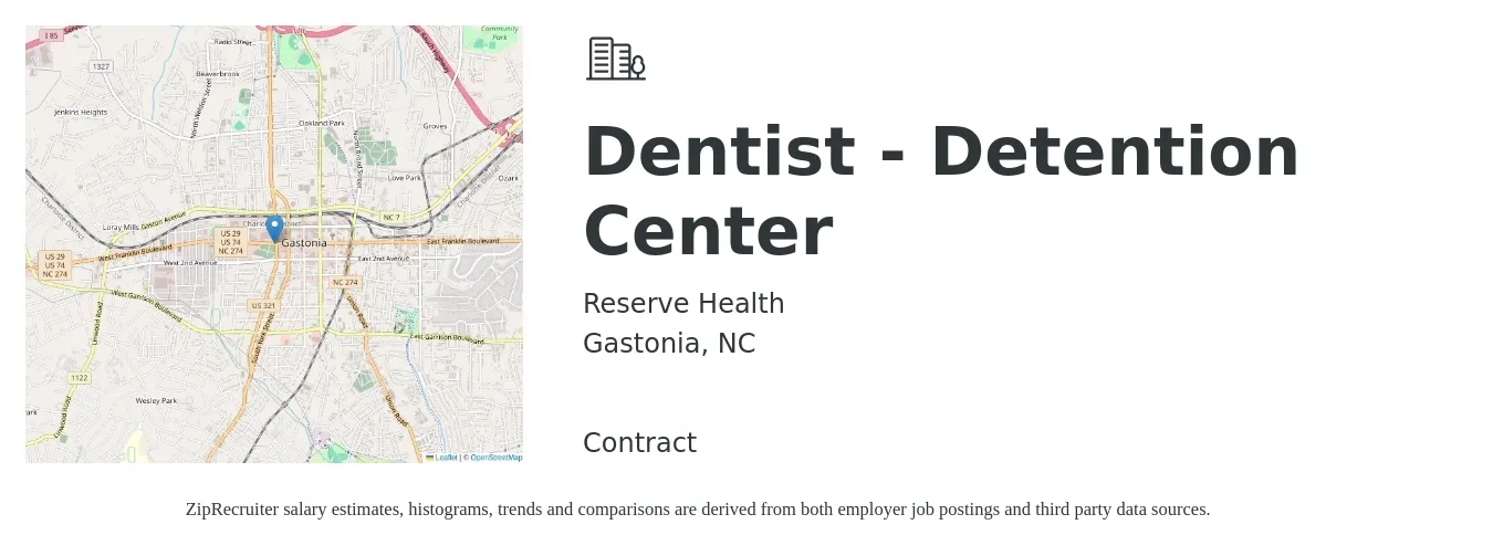 Reserve Health job posting for a Dentist - Detention Center in Gastonia, NC with a salary of $119,700 to $215,700 Yearly with a map of Gastonia location.