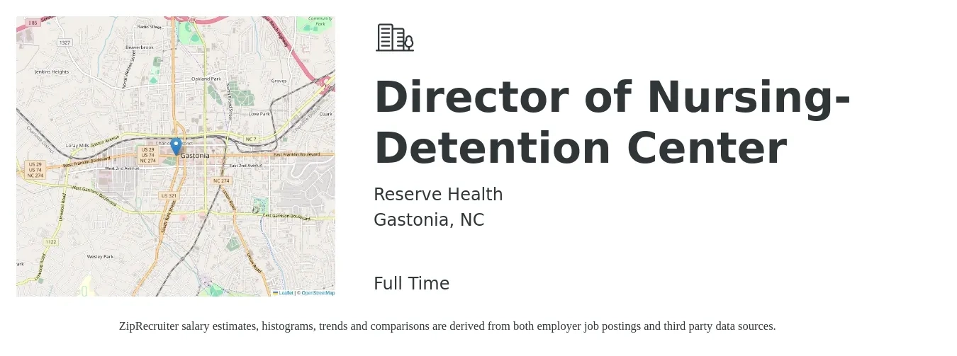 Reserve Health job posting for a Director of Nursing- Detention Center in Gastonia, NC with a salary of $75,800 to $114,700 Yearly with a map of Gastonia location.