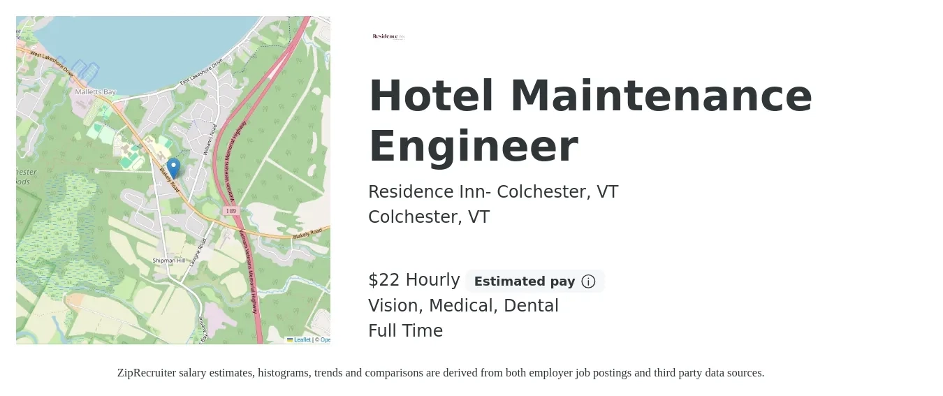 Residence Inn- Colchester, VT job posting for a Hotel Maintenance Engineer in Colchester, VT with a salary of $24 Hourly and benefits including vision, dental, life_insurance, medical, pto, and retirement with a map of Colchester location.
