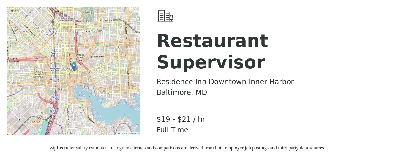 Residence Inn Downtown Inner Harbor job posting for a Restaurant Supervisor in Baltimore, MD with a salary of $20 to $22 Hourly with a map of Baltimore location.