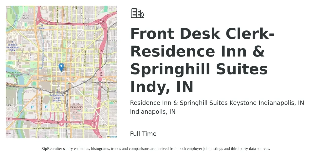 Residence Inn & Springhill Suites Keystone Indianapolis, IN job posting for a Front Desk Clerk-Residence Inn & Springhill Suites Indy, IN in Indianapolis, IN with a salary of $14 to $17 Hourly with a map of Indianapolis location.