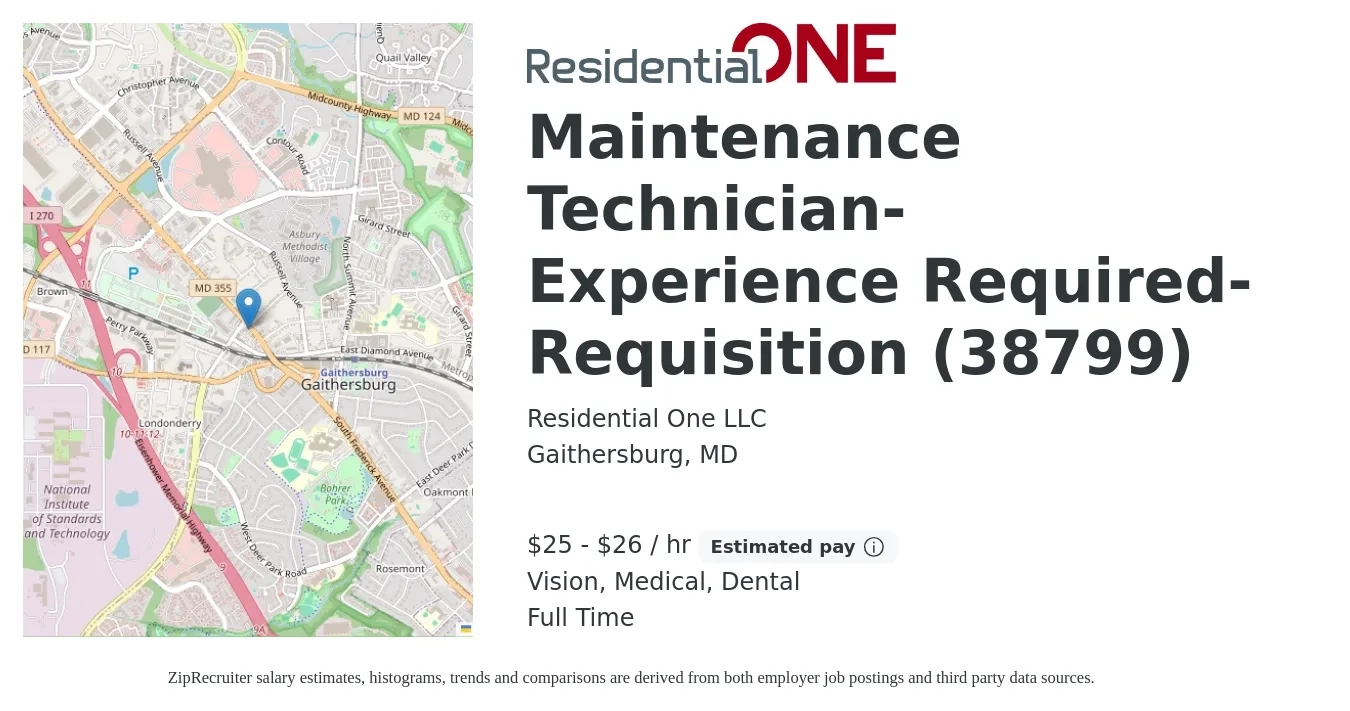 Residential One LLC job posting for a Maintenance Technician- Experience Required- Requisition (38799) in Gaithersburg, MD with a salary of $26 to $28 Hourly and benefits including vision, dental, life_insurance, medical, and retirement with a map of Gaithersburg location.