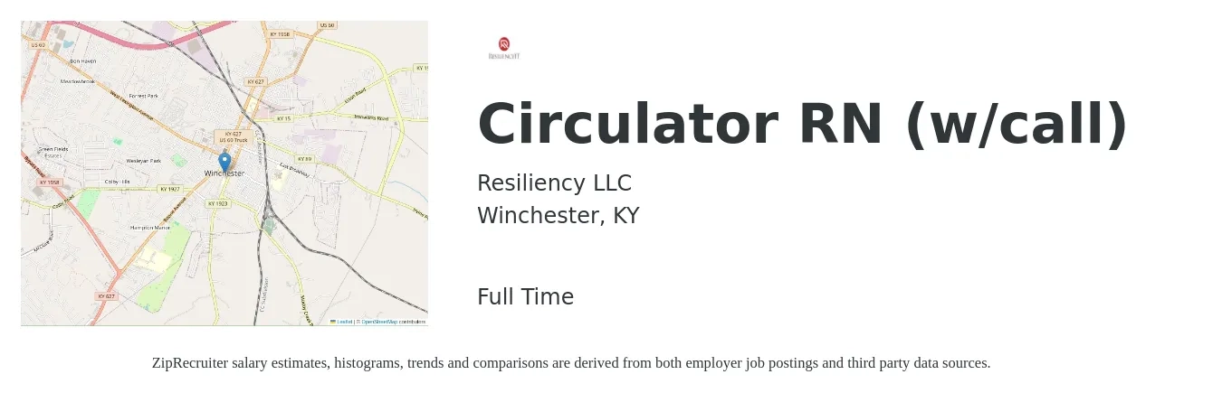 Resiliency LLC job posting for a Circulator RN (w/call) in Winchester, KY with a salary of $1,740 to $2,710 Weekly with a map of Winchester location.