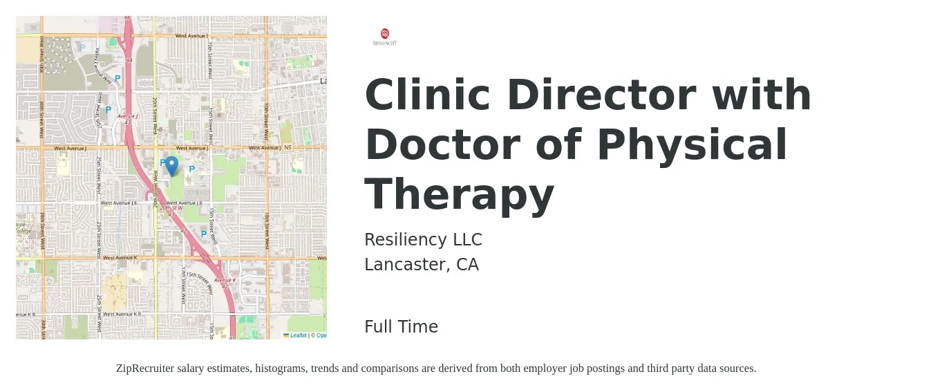 Resiliency LLC job posting for a Clinic Director with Doctor of Physical Therapy in Lancaster, CA with a salary of $91,900 to $106,200 Yearly with a map of Lancaster location.