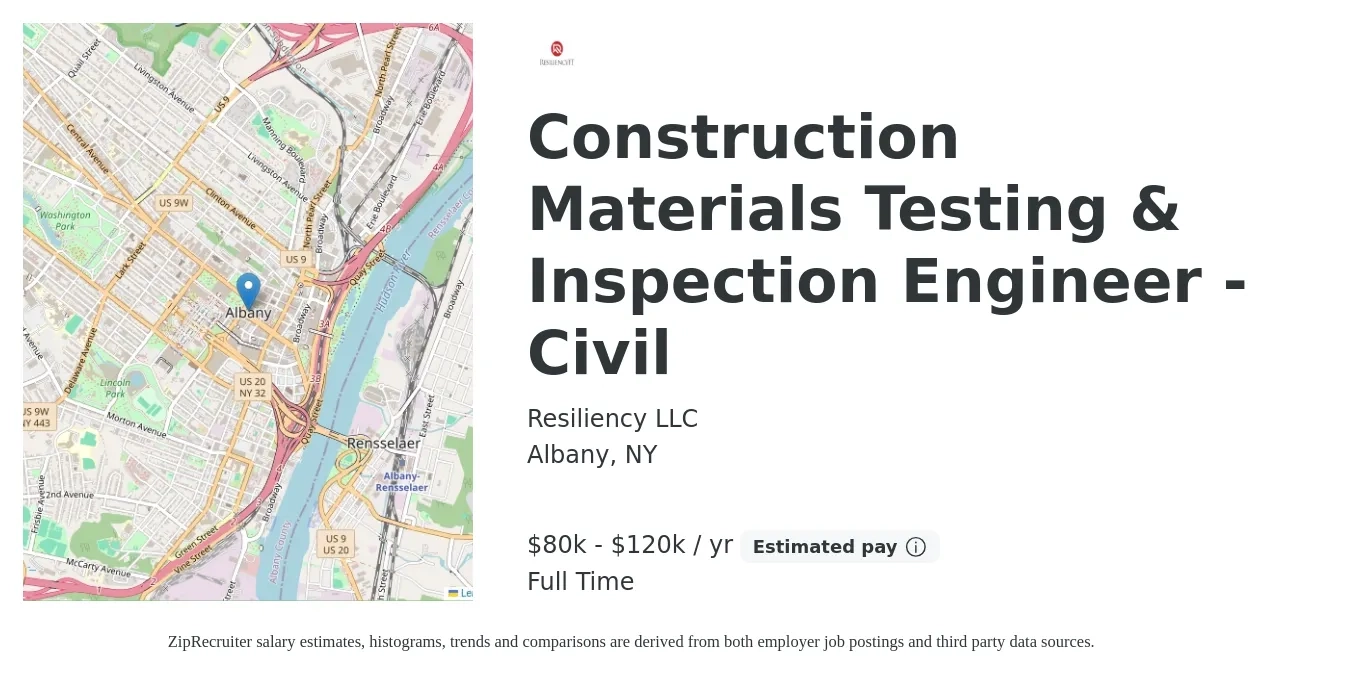 Resiliency LLC job posting for a Construction Materials Testing & Inspection Engineer - Civil in Albany, NY with a salary of $80,000 to $120,000 Yearly with a map of Albany location.