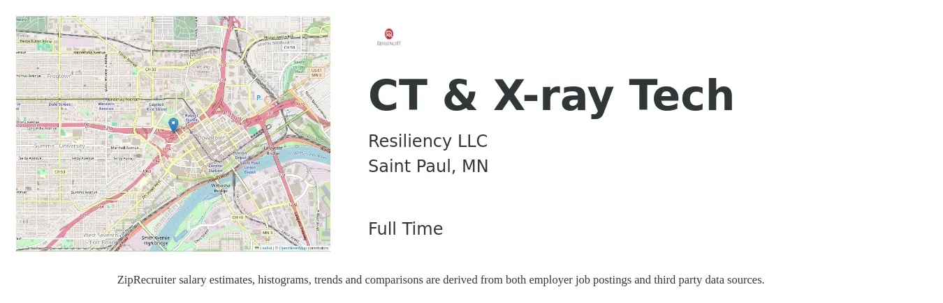 Resiliency LLC job posting for a CT & X-ray Tech in Saint Paul, MN with a salary of $36 to $66 Hourly with a map of Saint Paul location.