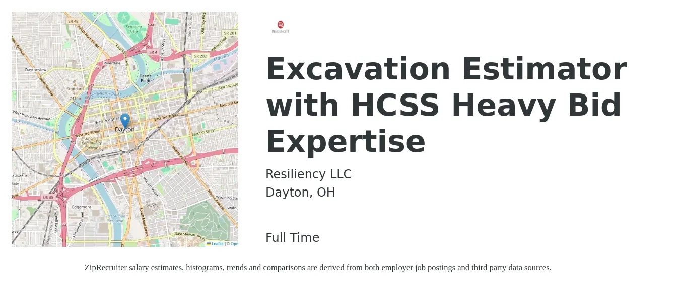 Resiliency LLC job posting for a Excavation Estimator with HCSS Heavy Bid Expertise in Dayton, OH with a salary of $51,500 to $84,100 Yearly with a map of Dayton location.