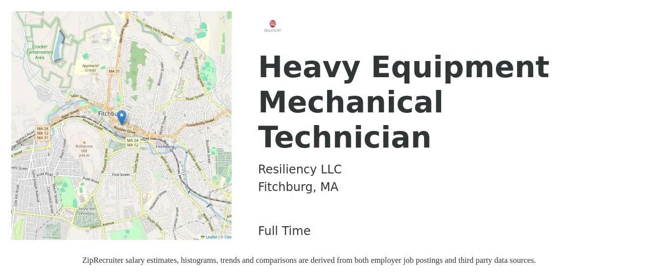 Resiliency LLC job posting for a Heavy Equipment Mechanical Technician in Fitchburg, MA with a salary of $25 to $34 Hourly with a map of Fitchburg location.