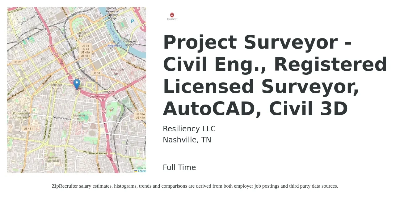 Resiliency LLC job posting for a Project Surveyor - Civil Eng., Registered Licensed Surveyor, AutoCAD, Civil 3D in Nashville, TN with a salary of $77,300 to $105,800 Yearly with a map of Nashville location.