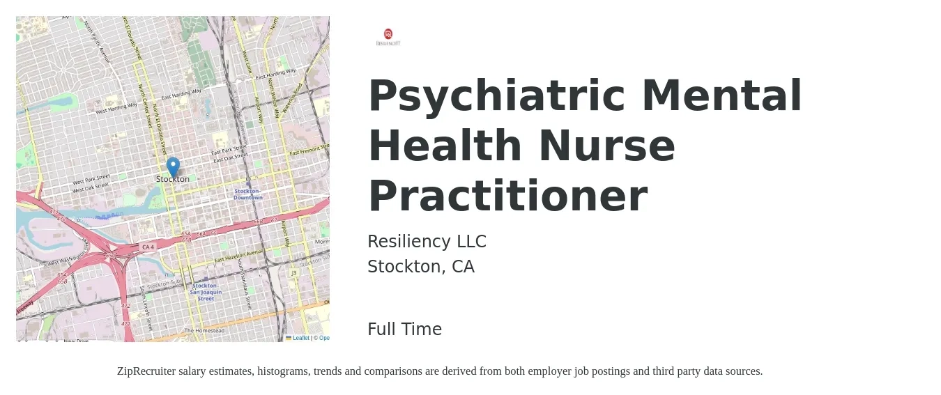 Resiliency LLC job posting for a Psychiatric Mental Health Nurse Practitioner in Stockton, CA with a salary of $108,000 to $147,500 Yearly with a map of Stockton location.