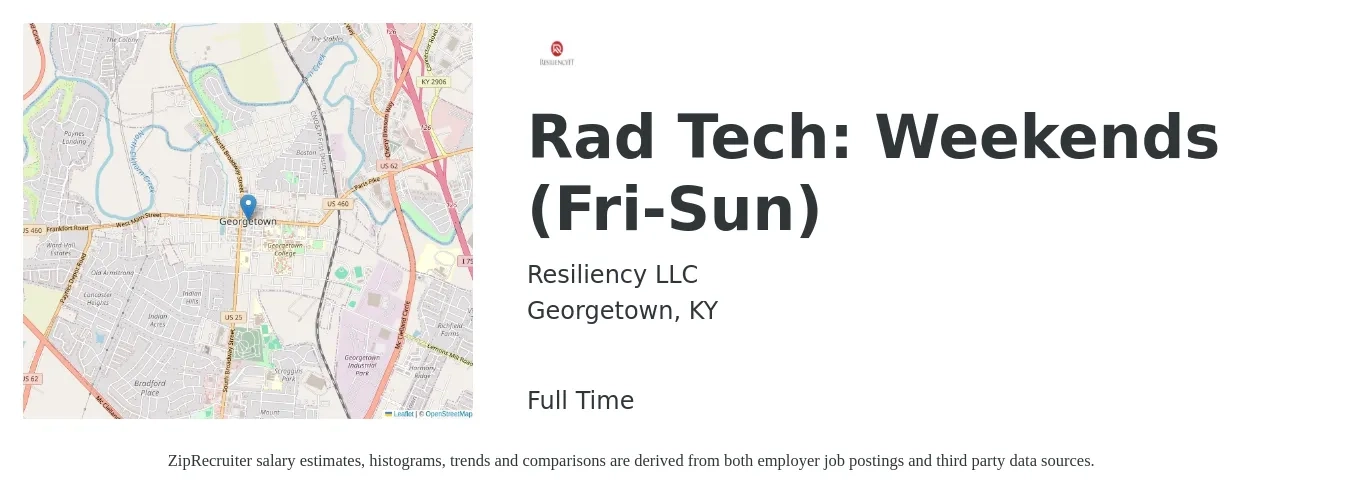 Resiliency LLC job posting for a Rad Tech: Weekends (Fri-Sun) in Georgetown, KY with a salary of $1,080 to $2,250 Weekly with a map of Georgetown location.